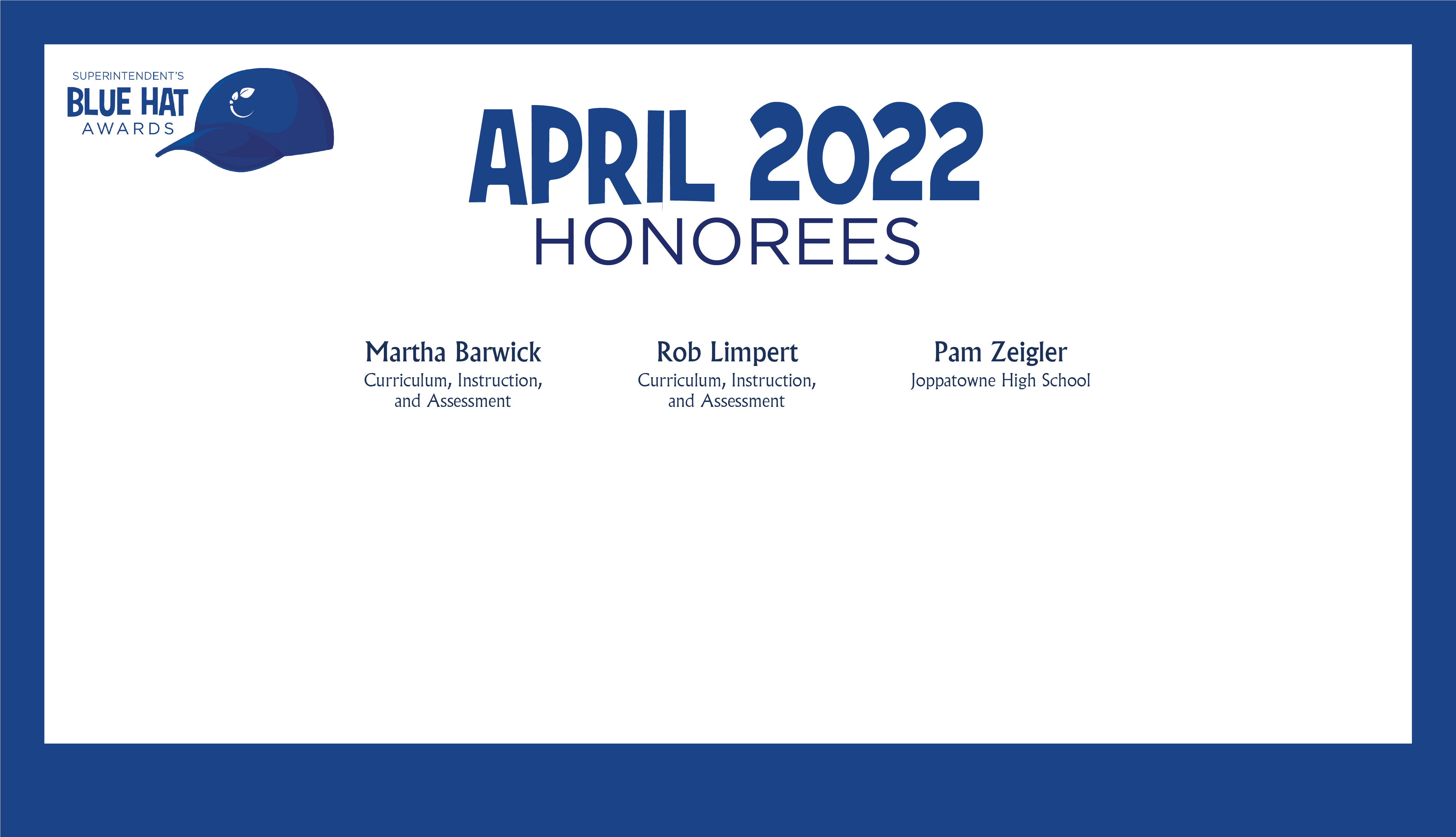 HCPS Blue Hat Honorees - April 2022
